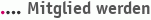 Mitglied werden